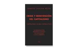 Crisis y reinvención del capitalismo
