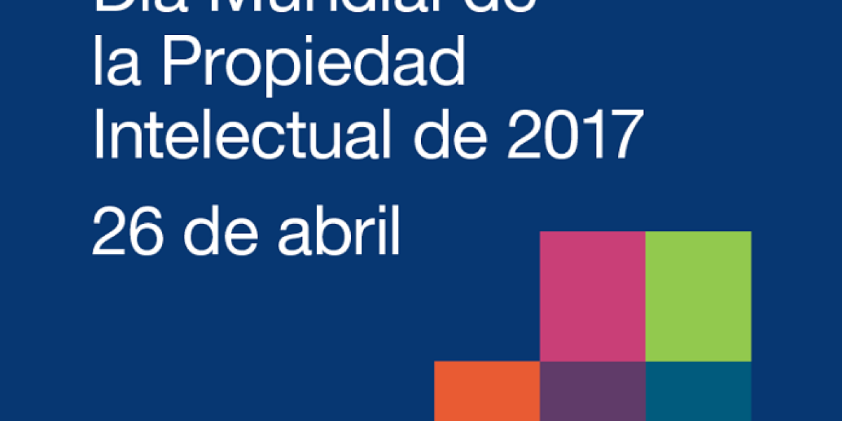 Dia Mundial de la Propiedad Intelectual